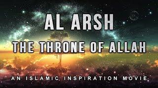 BE002 Al Arsh - The Throne Of Allah SWT