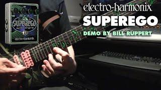 Electro-Harmonix Superego Synth Engine Pedal Demo by Bill Ruppert