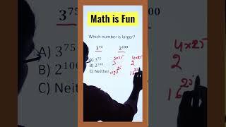 Comparing 2 Exponents With Different Bases  Math Trick #shorts #maths #math