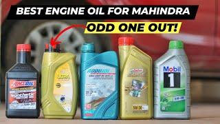 BEST ENGINE OIL VISCOSITY GRADE FOR MAHINDRA SCORPIO THAR XUV MAXIMILE CASTROL MOBIL 1 AMSOIL