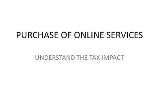 Tax Impact of online services