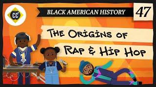 Rap and Hip Hop Crash Course Black American History #47