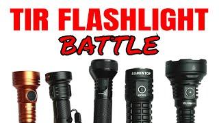 My Top 5 Long-Range TIR lens Flashlights...