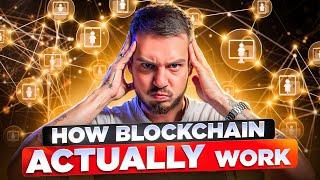 How Blockchain ACTUALLY Work  A Simple Explanation For Beginners