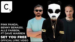Pink Panda Benny Benassi Alle Farben Ft. Dave Warren - Set You Free Official Lyric Video