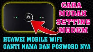 Cara mudah me reset huawei mobile wifi ll cara ganti nama dan pasword nya