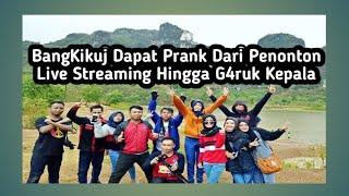 BangKikuj Dapat Prank Dari Penonton Live Streaming Hingga G4ruk Kepala