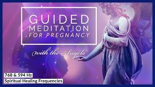 Guided Angel Meditation for Pregnancy  768 & 594 Hz Healing Frequencies  Sarah Hall ॐ