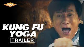 KUNG FU YOGA Official Trailer  Chinese Action Comedy Martial Arts Adventure  Starring Jackie