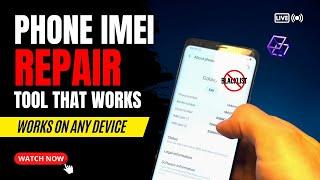 IMEI Repair Tool Works on any Device