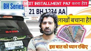 How to pay BH Number 2 years installments ONLINE ?  Double Taxation se बचो 