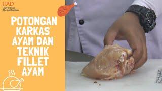 Video Pembelajaran Mengenal Potongan Karkas Ayam dan Teknik Fillet Ayam