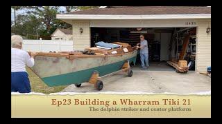 Ep23 Building a Wharram Tiki 21   HD 1080p