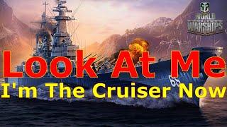 World of Warships- Look At Me I Am The Cruiser Now