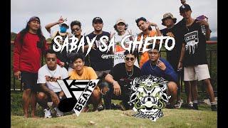 SABAY SA GHETTO - Ghetto Music Official Music Video