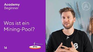 Was ist ein Mining Pool?  Lesson 16 Bitpanda Academy