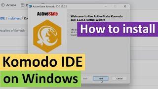 How to Install Komodo IDE on Windows