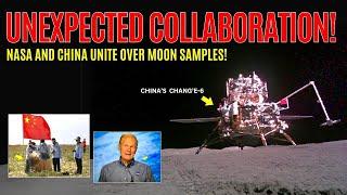 Change-6 Samples Test NASA Welcomes CNSAs Offer to Share Lunar Treasures