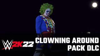 WWE 2K22 Clowning Around Pack DLC Trailer