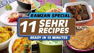 Quick and Easy Sehri Recipes You Can Make In 15 Minutes  Ramadan Recipes  SooperChef