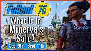 What Is Minerva Going To Have For Sale In Fallout 76?  September 9th