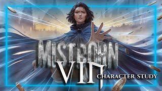 Vin  Mistborn Character Study