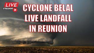 Cyclone Belal making landfall in Reunion - LIVE TRACKER