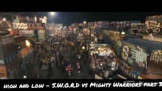 High and Low - S.W.O.R.D vs Mighty Warriors part 3