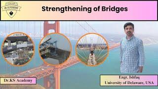 Strengthening of Bridges  Dr KS Academy