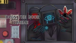 OPEN THE DOOR MEMEThats not my neighborSkibidi toilet 