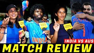 Heart Attack வந்துடுச்சி  India Vs Australia Match Public Review  Cricket World Cup 2023  CW