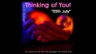 DJ XLarge - Thinking Of You 22th July Progressive Bigroom House Mix 30mins