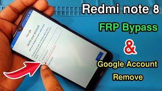 Redmi Note 8 Frp Bypass  Xiaomi Redmi Note 8 Google Account Unlock  Without PC