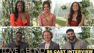 Love is Blind Season 6 Cast Interview