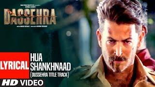 Lyrical Hua Shankhnaad Dussehra Title Track   Neil Nitin Mukesh Tina Desai  Kailash Kher