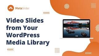 Video Slides from Your WordPress Media Library