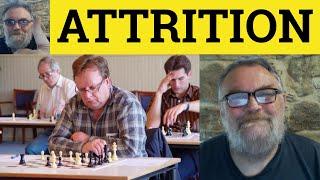  Attrition Meaning - Attrition Examples - Attrition Defined - Formal Vocabulary - Define Attrition