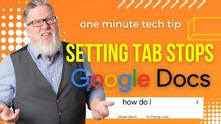 Setting Tab Stops in Google Docs