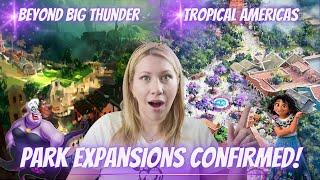 Disney CONFIRMS Magic Kingdom & Animal Kingdom PARK EXPANSIONS