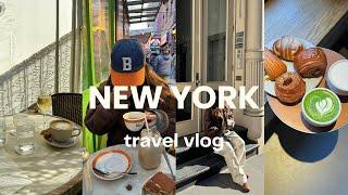 NEW YORK VLOG｜what to do in new york city｜shopping in soho｜best restaurants and cafes