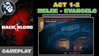 Full Veteran Difficulty Walkthrough in Back 4 Blood Campaign Act 1  Gameplay Part 2 Tunnel of Blood