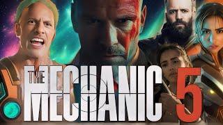 The Mechanic 5 2025 Movie  Jason Statham Dwayne Johnson  The Mechanic 5 Movie Imginary Facts