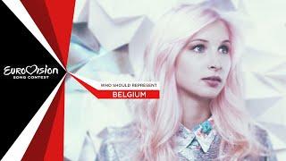 Eurovision Song Contest 2022  Who should represent Belgium? 