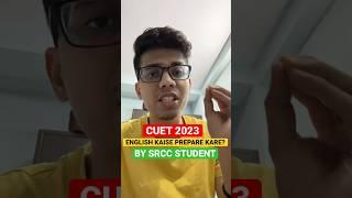 CUET 2023 english preparation By SRCC CUET 2023 preparation strategy CUET 2023 #cuet2023 #shorts