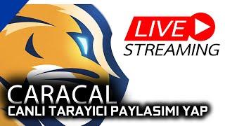 Caracal ile Tarayıcı Ekran Paylaşımı 