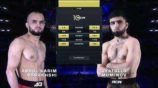 Абдул-Карим Бадахши vs. Оятулло Муминов  Abdul-Karim Badakhshi vs. Oyatullo Muminov  ACA 178