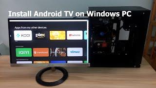 How to install Android TV on Windows 1110