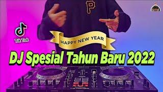 DJ TAHUN BARU 2022 FULL BASS PALING ENAK SEDUNIA