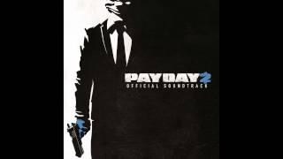 Payday 2 Soundtrack - Nightclub Music