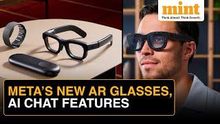 Meta Unveils Orion – its First AR Glasses New Features to Meta AI Chatbot  Watch